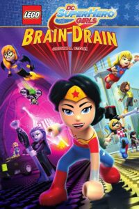 LEGO DC Super Hero Girls: Brain Drain afsomali