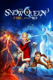 The Snow Queen 3: Fire and Ice afsomali